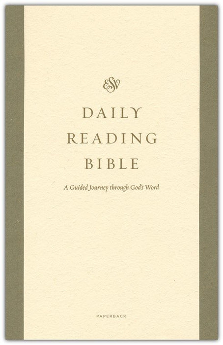 ESV Daily Reading Bible Paperback