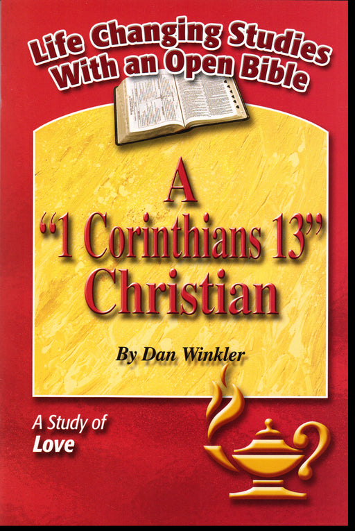 A "1 corinthians 13" Christian