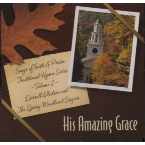 Songs of Faith & Praise: His Amazing Grace CD