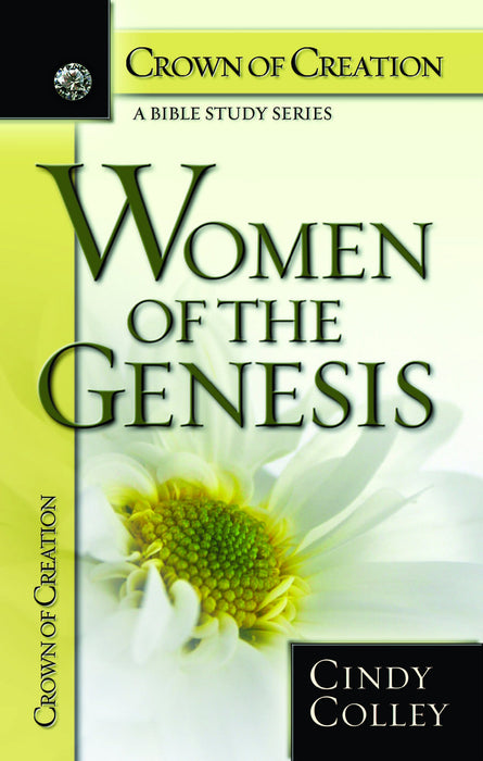 Women of the Genesis - Crown of Creation Series