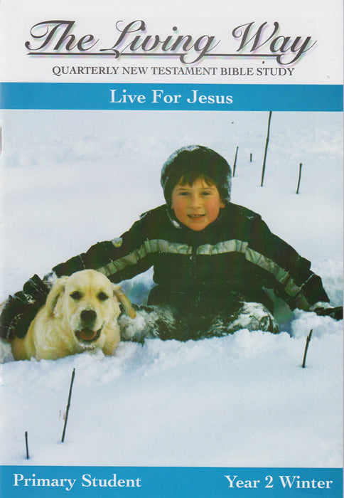 PRIMARY 2-2 ST - Live for Jesus