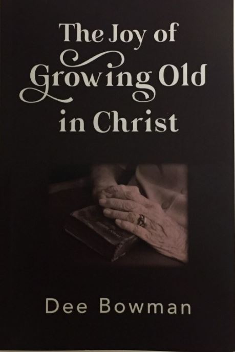 The Joy of Growing Old in Christ
