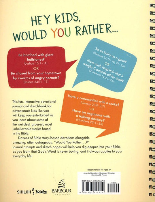 Would You Rather...? An Interactive Devotional Journal and Sketchbook for Adventurous Kids