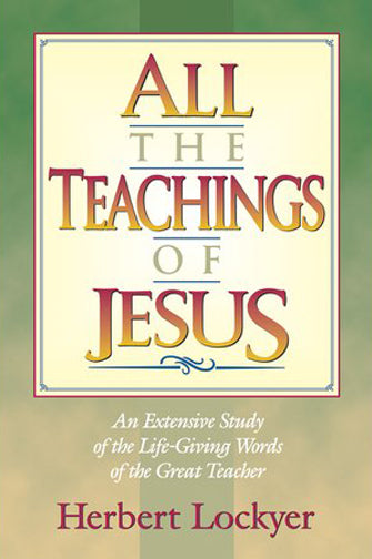 All The Teachings of Jesus