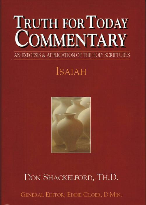 Truth for Today Commentary: Isaiah
