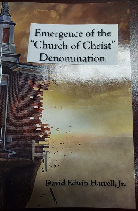 Emergence of the "Church of Christ" Denomination