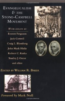 Evangelicalism and the Stone-Campbell Movement 1