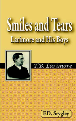 Smiles and Tears:  Larimore and His Boys