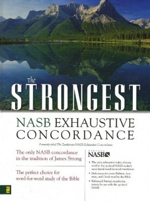 Strongest Strong's NASB Exhaustive Concordance