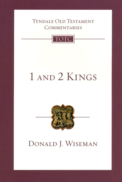 Tyndale Old Testament Commentary: 1 & 2 Kings, Volume 9