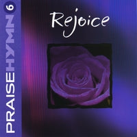 CD - Praise Hymn #6: Rejoice