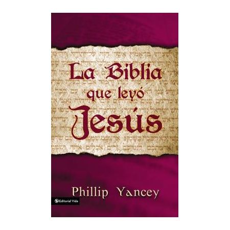 La Biblia que Leyo Jesus (The Bible Jesus Read)