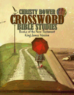 Crossword Bible Studies: Books of the New Testament KJV