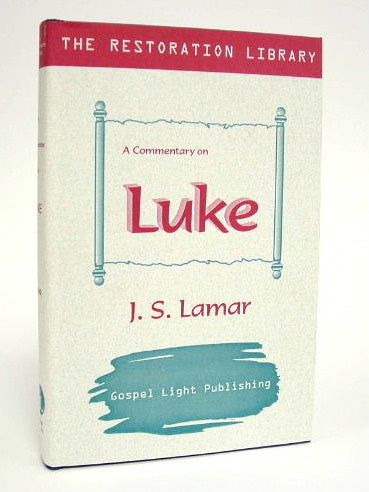 Restoration Commentary - Luke