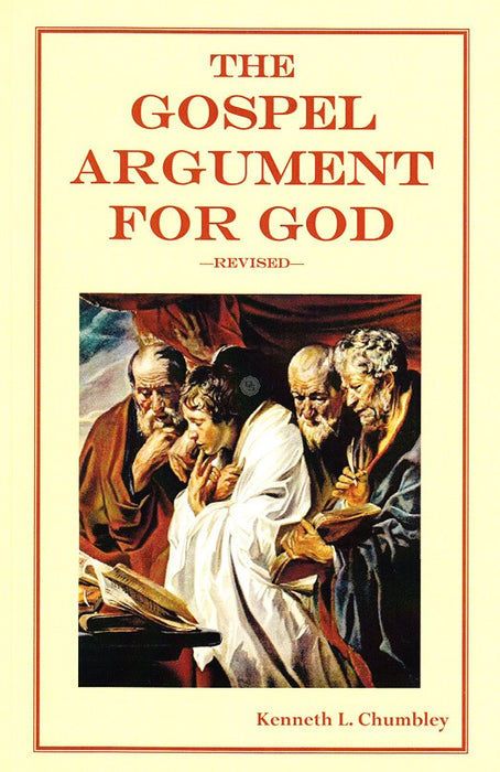 The Gospel Argument for God, Revised (2014)