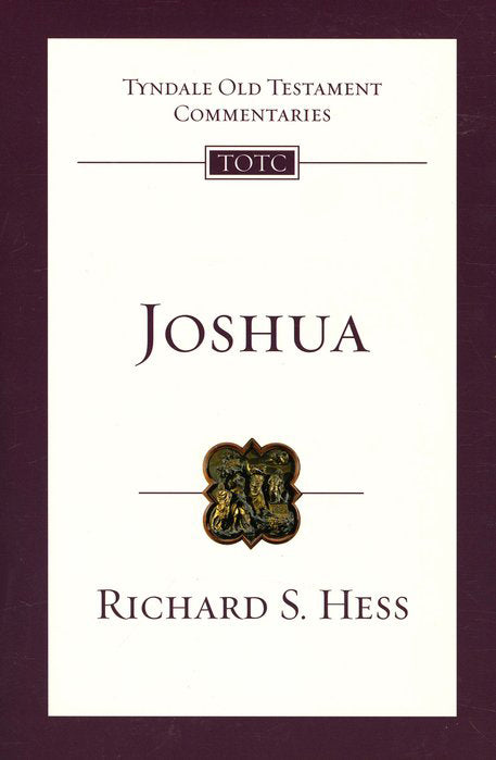 Tyndale Old Testament Commentary: Joshua, Vol. 6