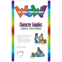 Wow! Did Jesus Really Do That? - Character Graphics: Jesus Provides