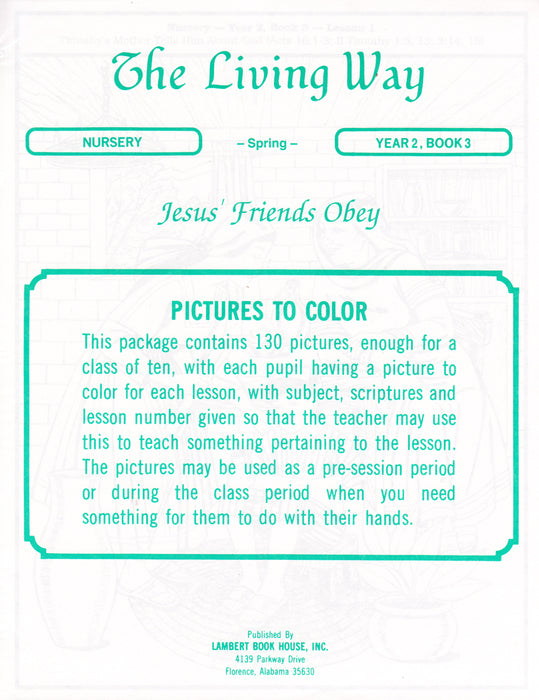 NURSERY 2-3 PTC - Jesus' Friends Obey
