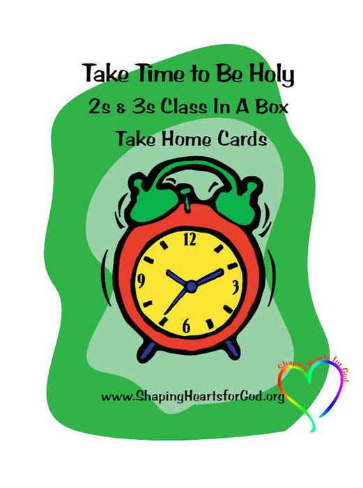 Take Time To Be Holy Take Home Cards