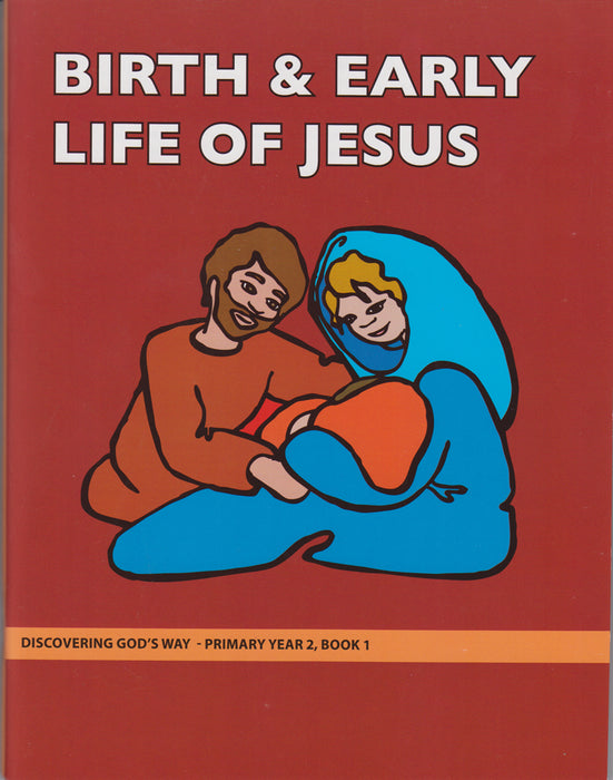 Birth and Early Life of Jesus (Primary 2:1) Student