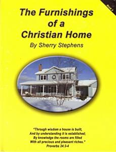 The Furnishings of a Christian Home - Volume 2