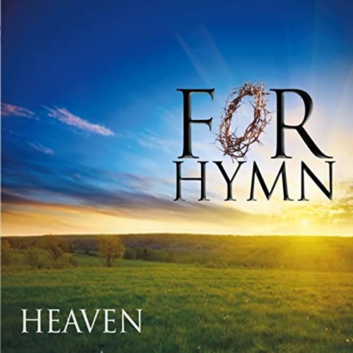 Heaven by For Hymn CD
