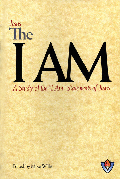Jesus: The I AM