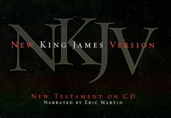 Audio Bible NKJV New Testament on CD - Eric Martin