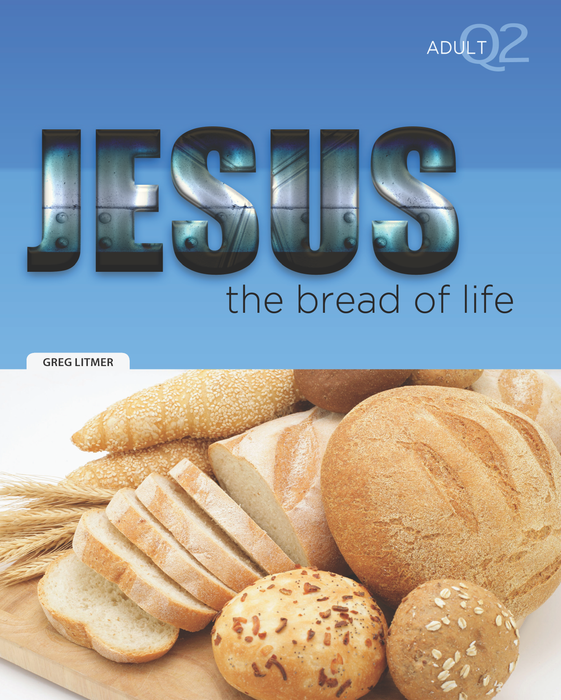 Jesus, the Bread of Life Part 2