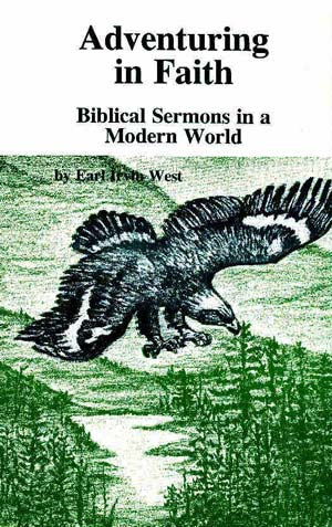 Adventuring In Faith: Biblical Sermons in a Modern World