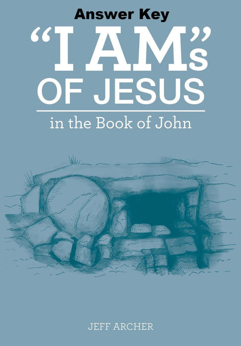 "I Ams" of Jesus in the Book of John - Downloadable Answer Key PDF