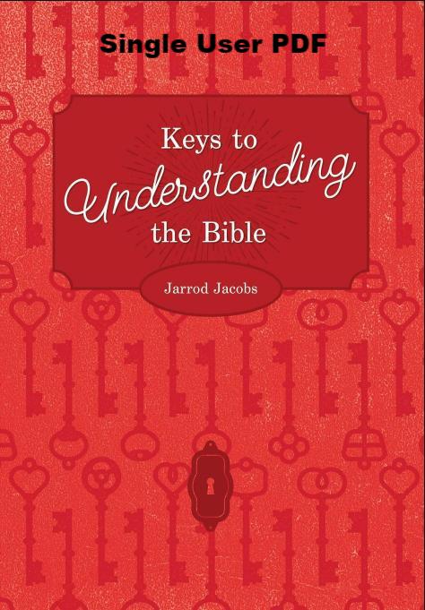 Keys To Understanding The Bible - Downloadable Single User PDF