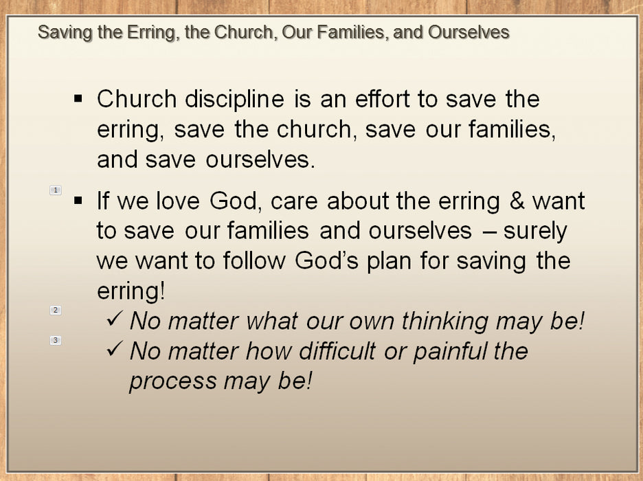 Saving The Erring, The Church, Our Families, Ourselves: A Study Of Church Discipline - Downloadable PowerPoint Presentation