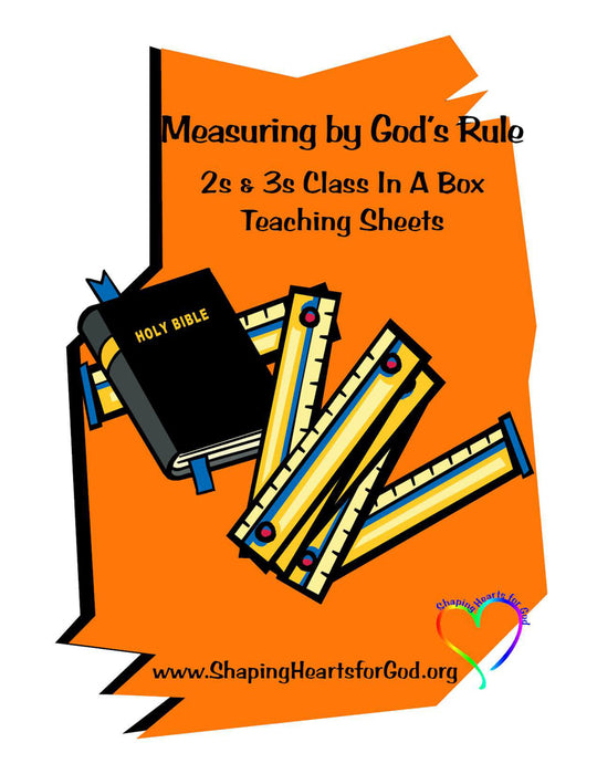 Measuring By God's Rule Teaching Sheets