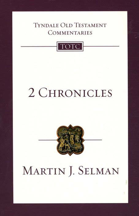 Tyndale Old Testament Commentary:  2 Chronicles, Volume 11