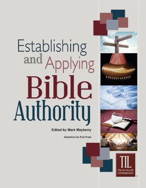 Establishing and Applying Bible Authority