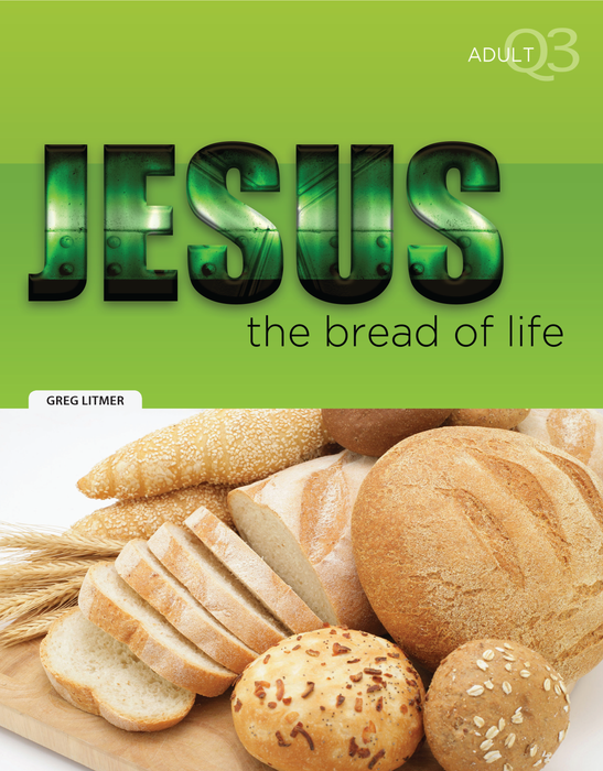 Jesus, the Bread of Life Part 3