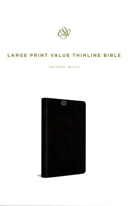 ESV Large Print Value Thinline Bible, Black, Trutone