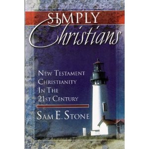 Simply Christians - New Testament Christianity in the 21st Century