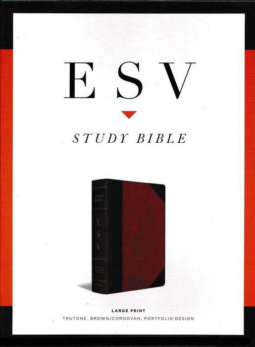 ESV Study Bible Large Print - Brown/Cordovan TruTone