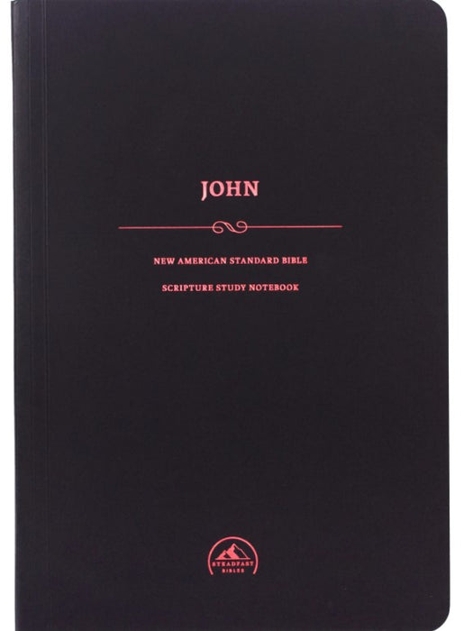 NASB Scripture Study Notebook: John