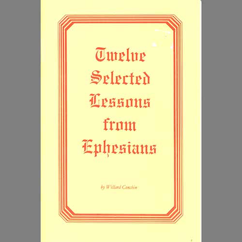 Twelve Selected Lessons from Ephesians