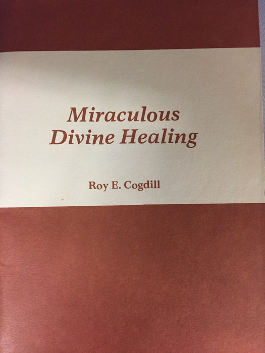 Miraculous Divine Healing