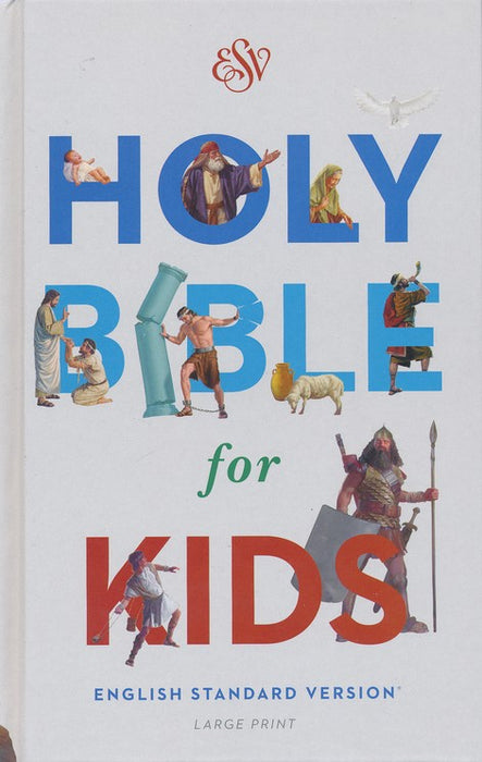 ESV Holy Bible For Kids, Large Print