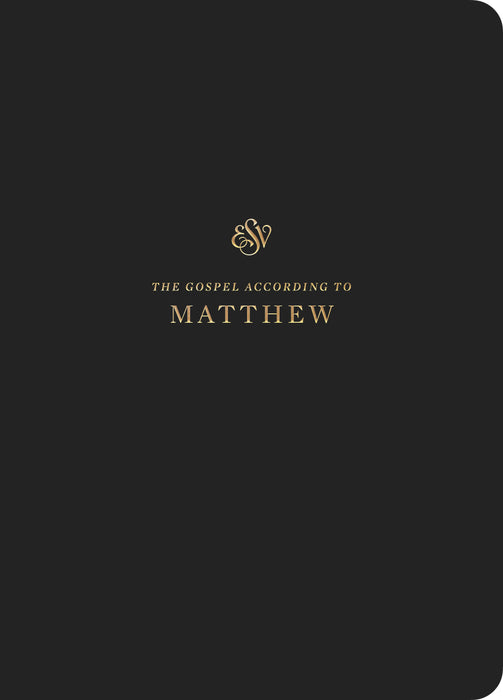 ESV Scripture Journal: Matthew*