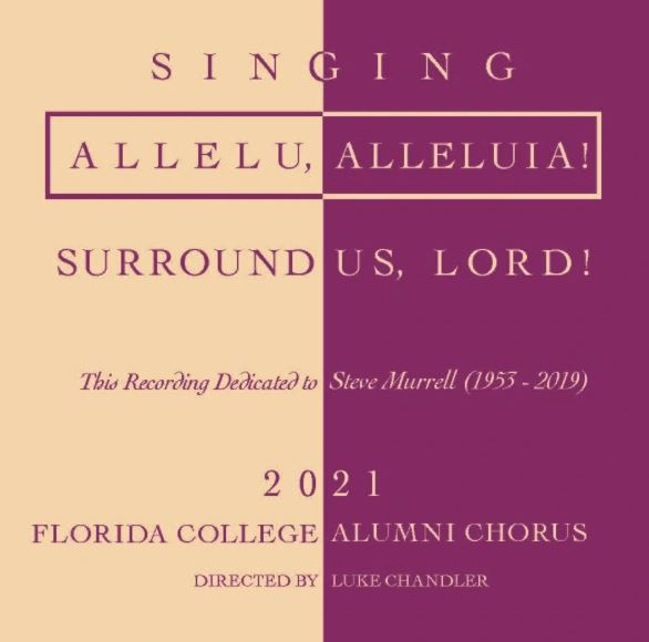 FC Alumni Chorus 2021  - Singing Allelu, Alleluia! Surround Us, Lord!