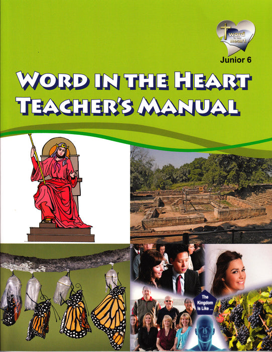 Word In the Heart Teacher's Manual: Junior 6