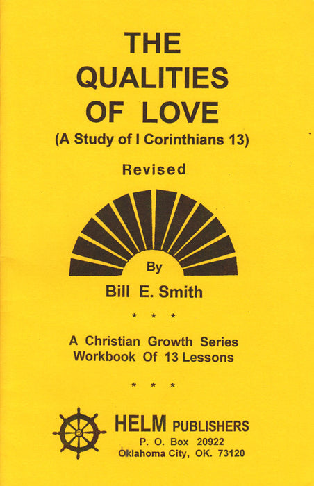 The Qualities of Love: A Study of I Corinthians 13