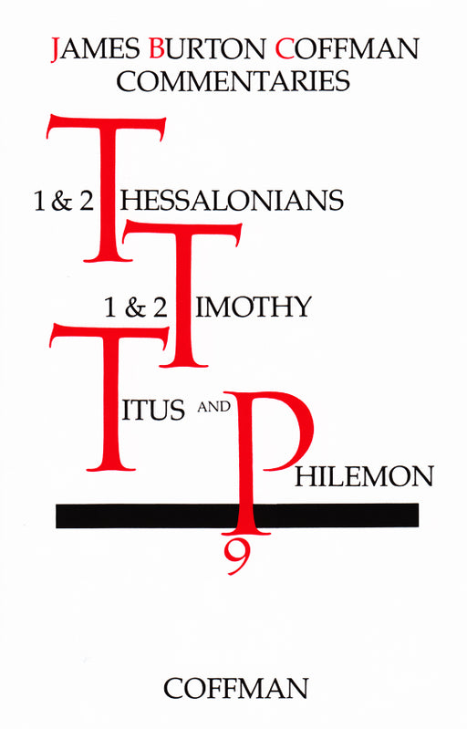 Coffman Commentary Thessalonians-Philemon
