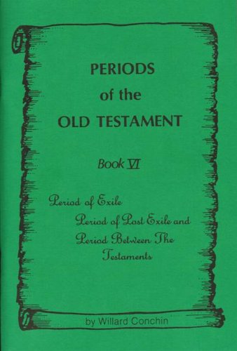 Periods Of the Old Testament - VI